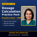 Dosage Calculation Practice Pack for nurses cover by Navjot Sharma, RN