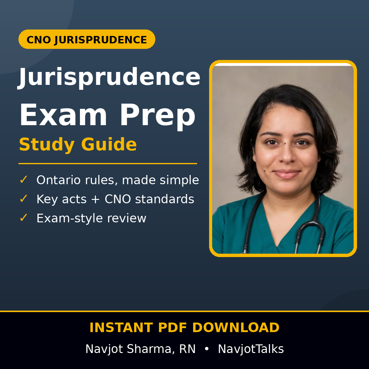 Jurisprudence Exam Preparation guide for Ontario nurses cover by Navjot Sharma, RN